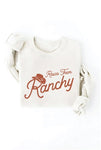 Sweater- Raise them Ranchy